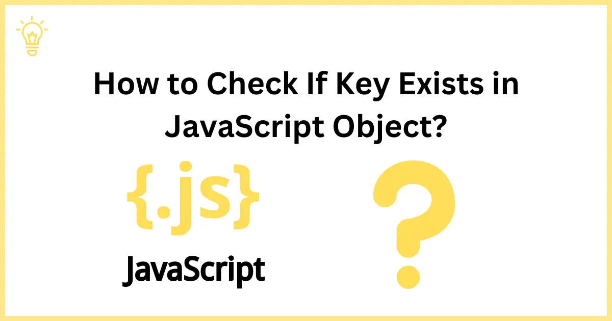 javascript check if key exists