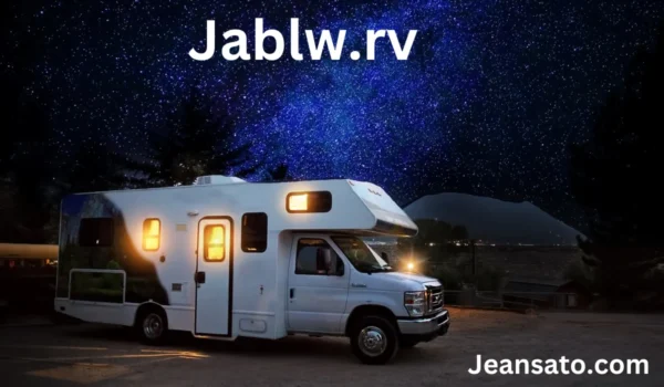 Exploring Jablw.rv: The Ultimate Guide to RV Living